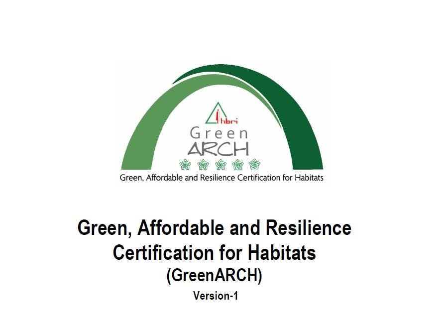 Green, Affordable and Resilience Certification for Habitats (GreenARCH)
